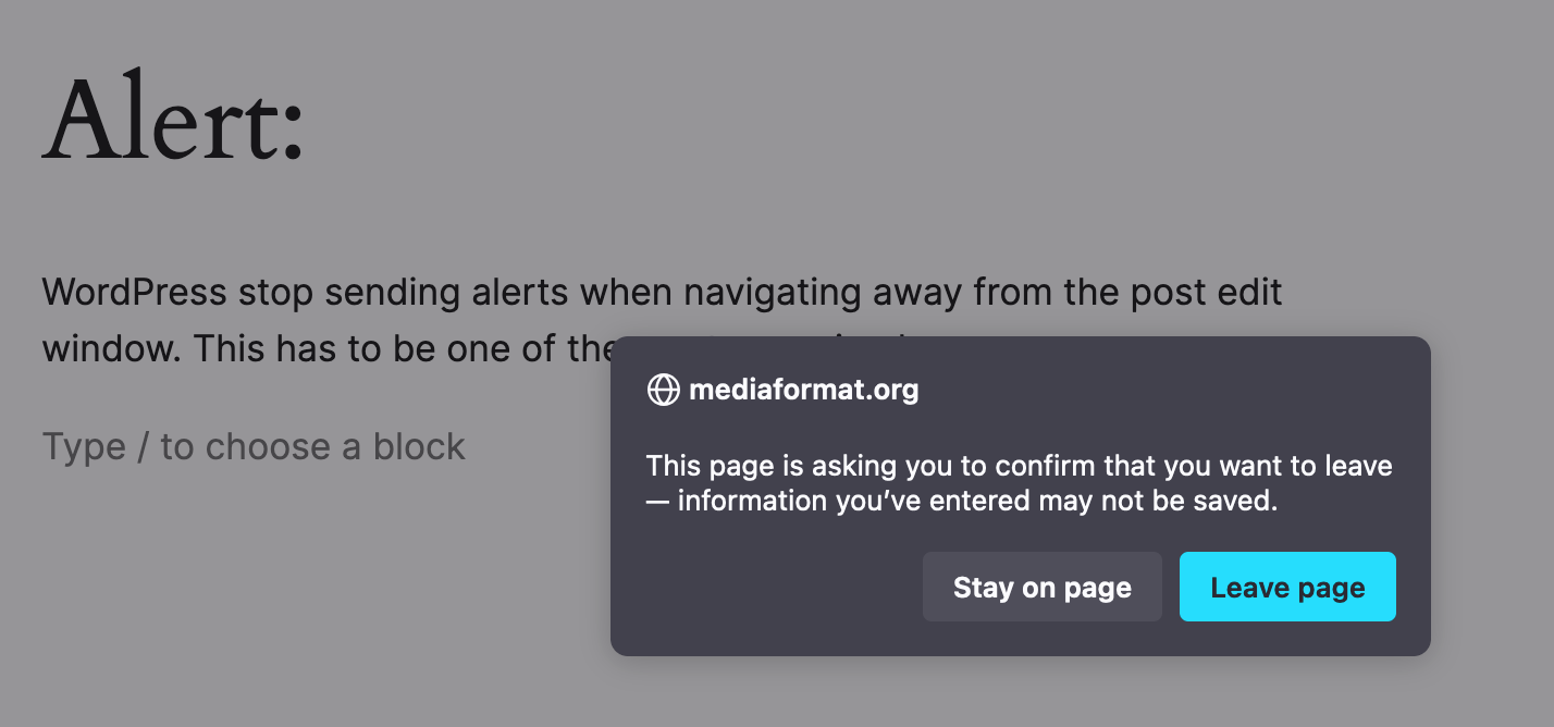 A wordpress post edit screen with an alert asking to confirm I want to leave the page.